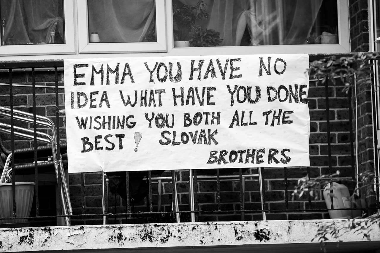 sign saying Emma you have no idea what have you done!